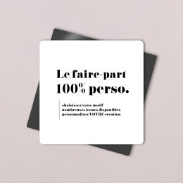 Le 100% personnalisable